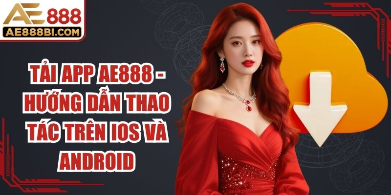 Tải App AE888